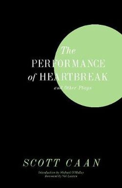 The Performance of Heartbreak The Performance of Heartbreak
