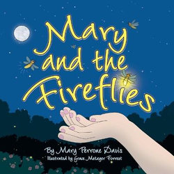 Mary and the Fireflies Mary and the Fireflies