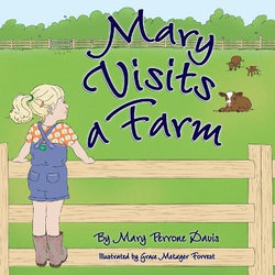 Mary Visits A Farm Mary Visits A Farm