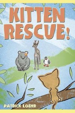 Kitten Rescue! Kitten Rescue!