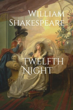Twelfth Night Twelfth Night