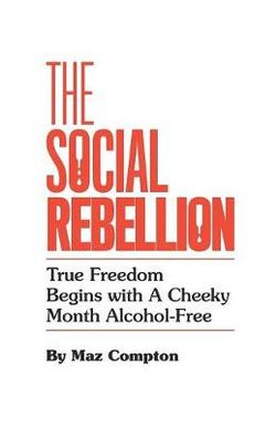 The Social Rebellion The Social Rebellion