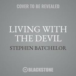 Living with the Devil Living with the Devil