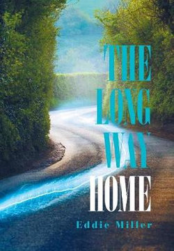 The Long Way Home The Long Way Home