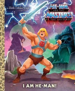 I Am He-Man! (He-Man) I Am He-Man! (He-Man)