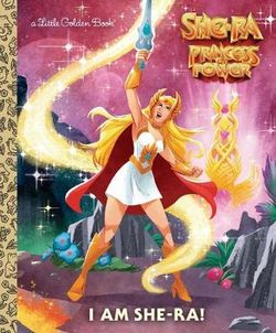 I Am She-Ra! (She-Ra) I Am She-Ra! (She-Ra)