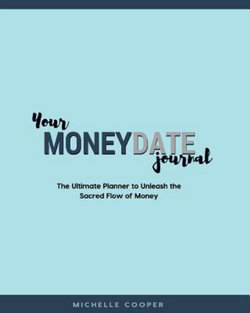 Your MoneyDate Journal - Full Colour Edition Your MoneyDate Journal - Full Colour Edition