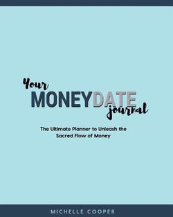 Your MoneyDate Journal - Black and White Edition Your MoneyDate Journal - Black and White Edition