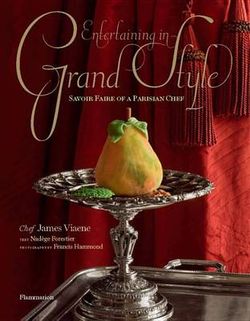 Entertaining in Grand Style Entertaining in Grand Style