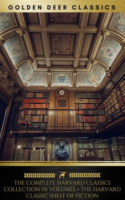 The Complete Harvard Classics Collection (Golden Deer Classics) The Complete Harvard Classics Collection (Golden Deer Classics)
