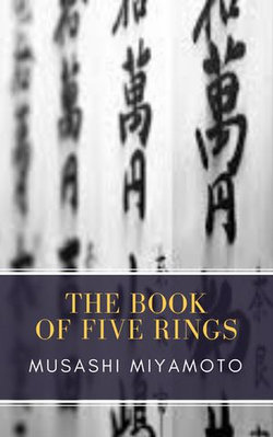 The Book of Five Rings The Book of Five Rings