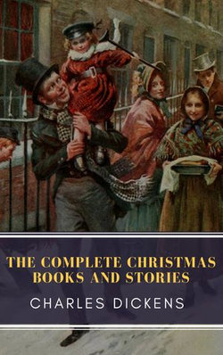 The Complete Christmas Books and Stories The Complete Christmas Books and Stories