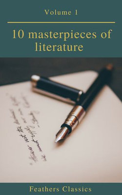 10 masterpieces of literature Vol1 (Feathers Classics) 10 masterpieces of literature Vol1 (Feathers Classics)