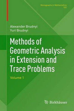 Methods of Geometric Analysis in Extension and Trace Problems Methods of Geometric Analysis in Extension and Trace Problems