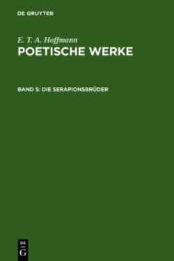 Die Serapionsbr der, Band 1 Die Serapionsbr der, Band 1