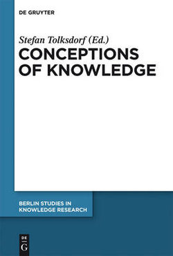 Conceptions of Knowledge Conceptions of Knowledge