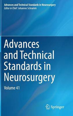 Advances and Technical Standards in Neurosurgery Advances and Technical Standards in Neurosurgery