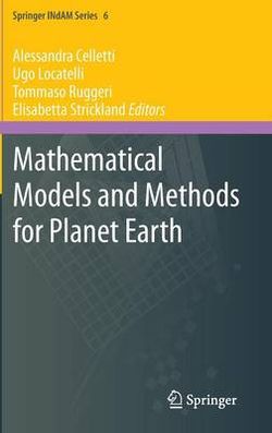 Mathematical Models and Methods for Planet Earth Mathematical Models and Methods for Planet Earth