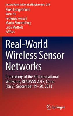 Real-World Wireless Sensor Networks Real-World Wireless Sensor Networks