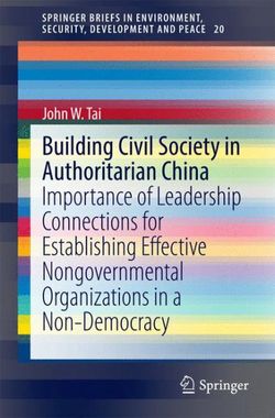 Building Civil Society in Authoritarian China Building Civil Society in Authoritarian China
