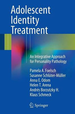 Adolescent Identity Treatment Adolescent Identity Treatment