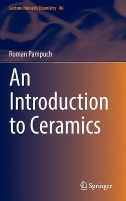 An Introduction to Ceramics An Introduction to Ceramics