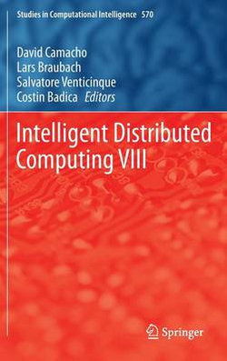 Intelligent Distributed Computing VIII Intelligent Distributed Computing VIII