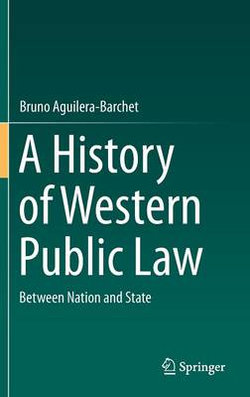 A History of Western Public Law A History of Western Public Law