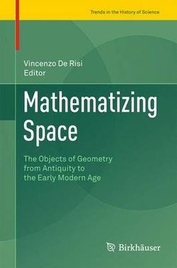 Mathematizing Space Mathematizing Space