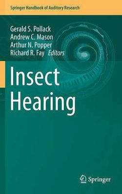 Insect Hearing Insect Hearing