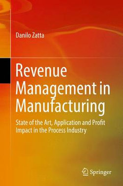 Revenue Management in Manufacturing Revenue Management in Manufacturing
