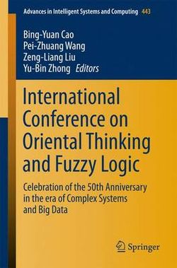 International Conference on Oriental Thinking and Fuzzy Logic International Conference on Oriental Thinking and Fuzzy Logic