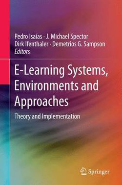 E-Learning Systems, Environments and Approaches E-Learning Systems, Environments and Approaches