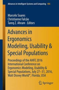 Advances in Ergonomics Modeling, Usability & Special Populations Advances in Ergonomics Modeling, Usability & Special Populations