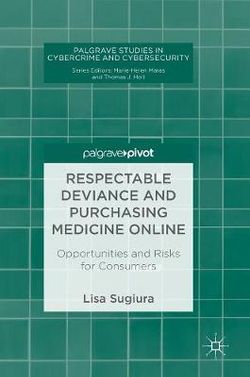 Respectable Deviance and Purchasing Medicine Online Respectable Deviance and Purchasing Medicine Online