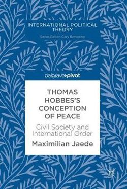 Thomas Hobbes's Conception of Peace Thomas Hobbes's Conception of Peace