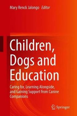 Children, Dogs and Education Children, Dogs and Education
