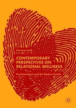 Contemporary Perspectives on Relational Wellness Contemporary Perspectives on Relational Wellness
