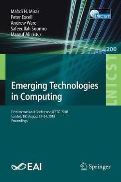 Emerging Technologies in Computing Emerging Technologies in Computing
