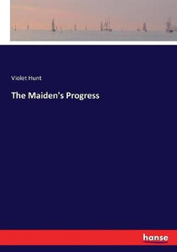 The Maiden's Progress The Maiden's Progress