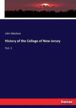 History of the College of New Jersey History of the College of New Jersey