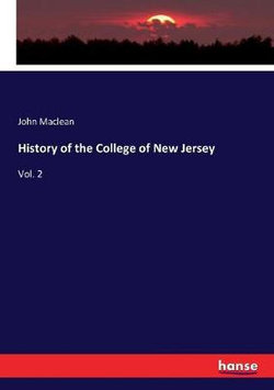 History of the College of New Jersey History of the College of New Jersey