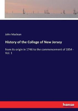 History of the College of New Jersey History of the College of New Jersey