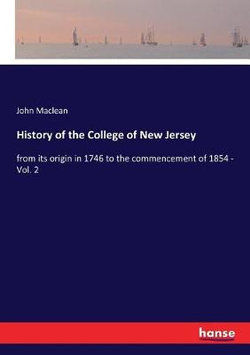 History of the College of New Jersey History of the College of New Jersey