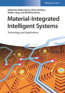 Material-Integrated Intelligent Systems Material-Integrated Intelligent Systems