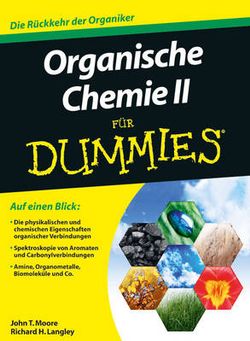 Organische Chemie II fur Dummies Organische Chemie II fur Dummies