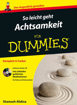 So leicht geht Achtsamkeit fur Dummies So leicht geht Achtsamkeit fur Dummies