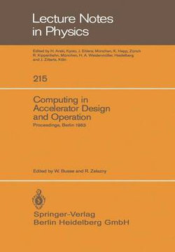 Computing in Accelerator Design and Operation Computing in Accelerator Design and Operation