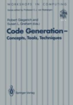 Code Generation - Concepts, Tools, Techniques Code Generation - Concepts, Tools, Techniques