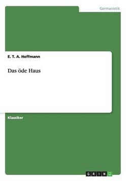 Das oede Haus Das oede Haus